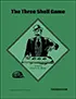 Three Shell Game Book