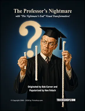 Professors Nightmare Rope Trick